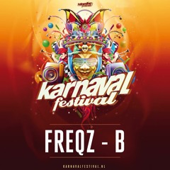 Karnaval Festival 2021 - Liveset - Frequencerz & B-front: Freqz-B
