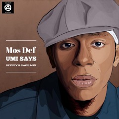 Mos Def "Umi Says" (Spivey's Sage Mix)