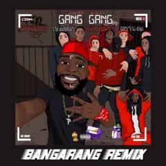 Gang Gang (Bangarang Remix)