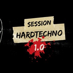 Hardtechno Session 1.0