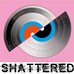 The Shattered Podcast - Episode 10