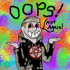 Oops! I Did Too Many Drugs (again)