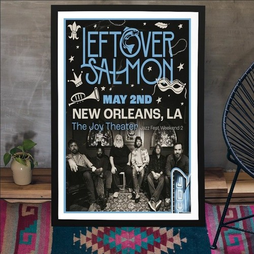 Stream Leftover Salmon New Orleans LA May 2 2024 Poster By Hoolatee   Artworks K07pS8CDyQ3qPVVe Zibb9w T500x500 