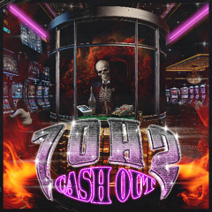 CASH OUT