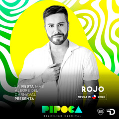 Dj Rojo - PIPOCA Brazilian Carnaval - Live Set
