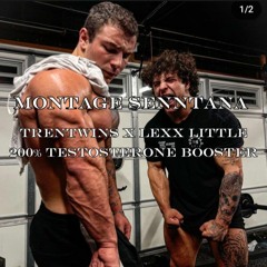 Montage Senntana TrenTwins X Lexx Little Motivation Testosterone Booster