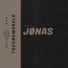 JØNAS | Techno Wereld Podcast SE12EP4