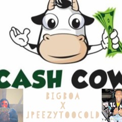 CASHCOW( FT.JPEEZYTOOCOLD)