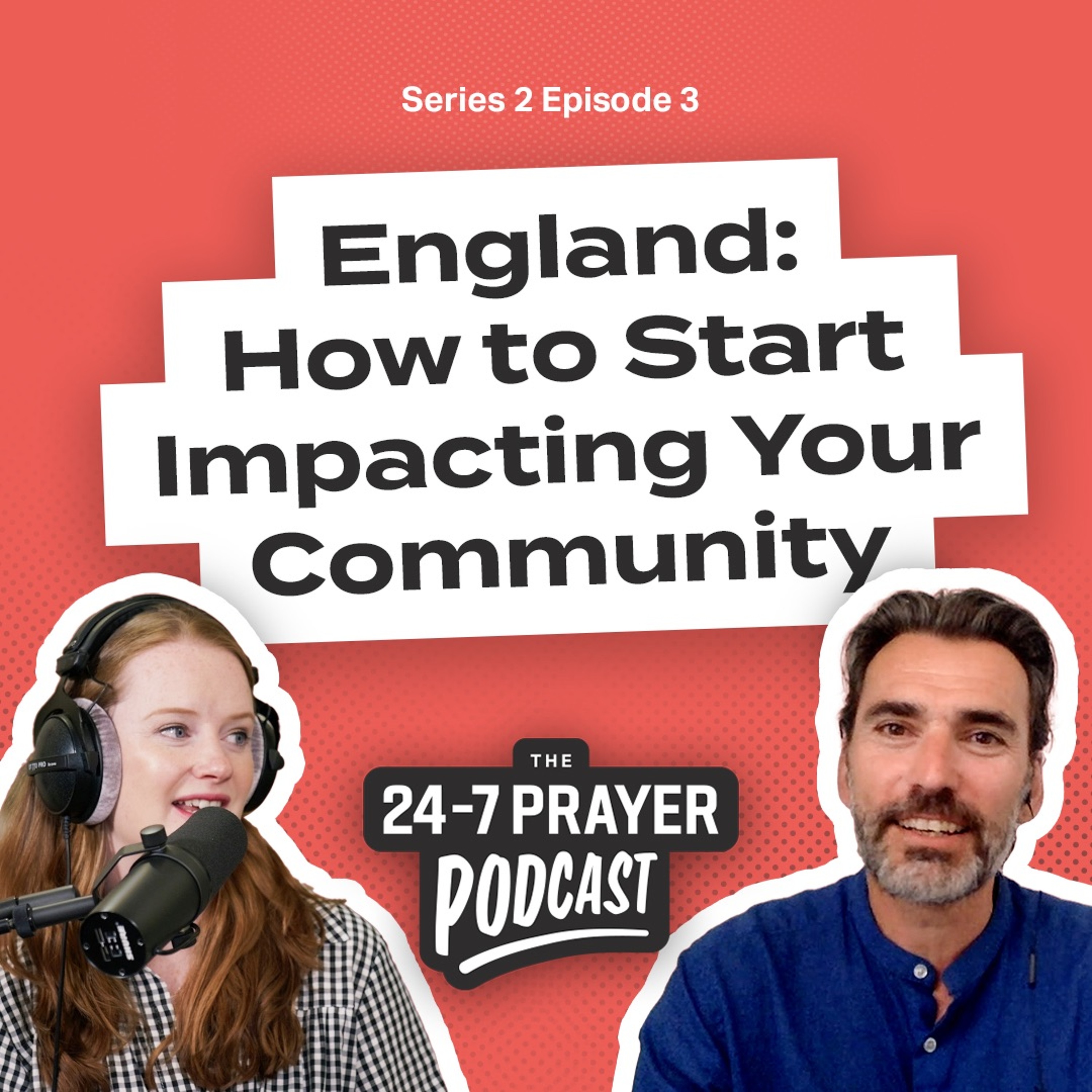 The 24-7 Prayer Podcast