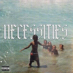 Necessities
