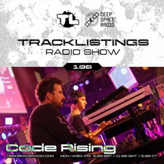 Tracklistings Radio Show #188 (2023.11.03) : Code Rising @ Deep Space Radio