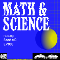 Math & Science Ep. 100