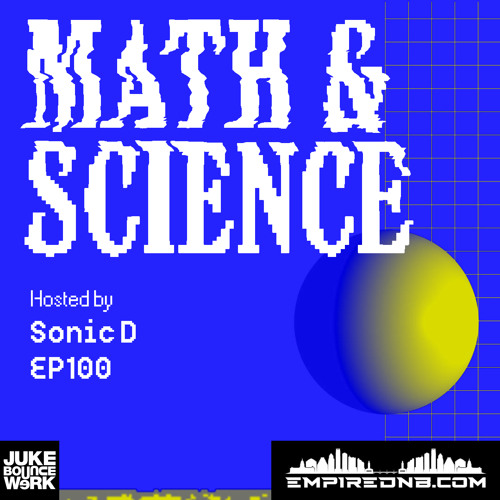Math & Science Ep. 100