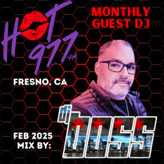 Hot 97.7 FM Fresno CA Guest Mix Feb 2025