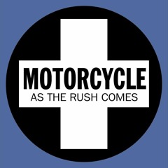 Motorcycle - As The Rush Comes (Troy Remix)