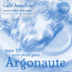 Cafe Angelica - Argonaute Guest Mix - May 2025