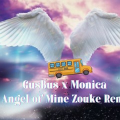 GusBus X Monica - Angel Of Mine Zouke Remix
