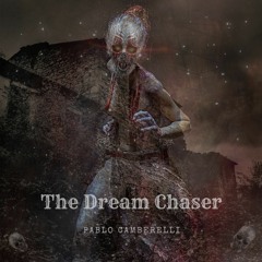 The Dream Chaser ................ Scary Mix ...............