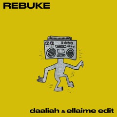 rebuke (daaliah & ellaime edit)