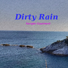 Dirty Rain