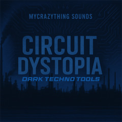 Mycrazything Sounds - Circuit Dystopia