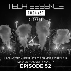 Tech Essence - Episode #52 (Live At TE x Paradise, Martin 27.7.2024)