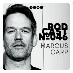3000Grad Podcast No. 46 by Marcus Carp
