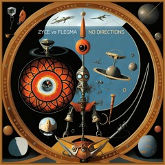 Zyce & Flegma - No Directions