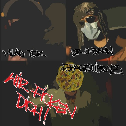 MladTek & Doktor U - Bahn & Spagetibois - WIR FICKEN DICH