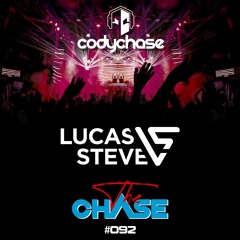 The Chase - Ep 092 feat Lucas & Steve