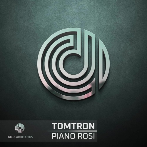 Tomtron - Piano Rosi