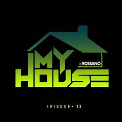 My House - EPISODE 13