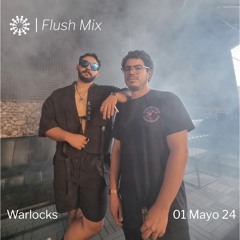 Flush Mix #42 | Warlocks