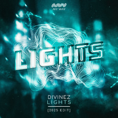Divinez - Lights (2025 Edit)