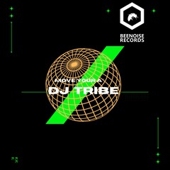 Dj Tribe - Move Your A** (out on July)