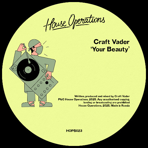 PREMIERE: Craft Vader - Your Beauty [House Operations]