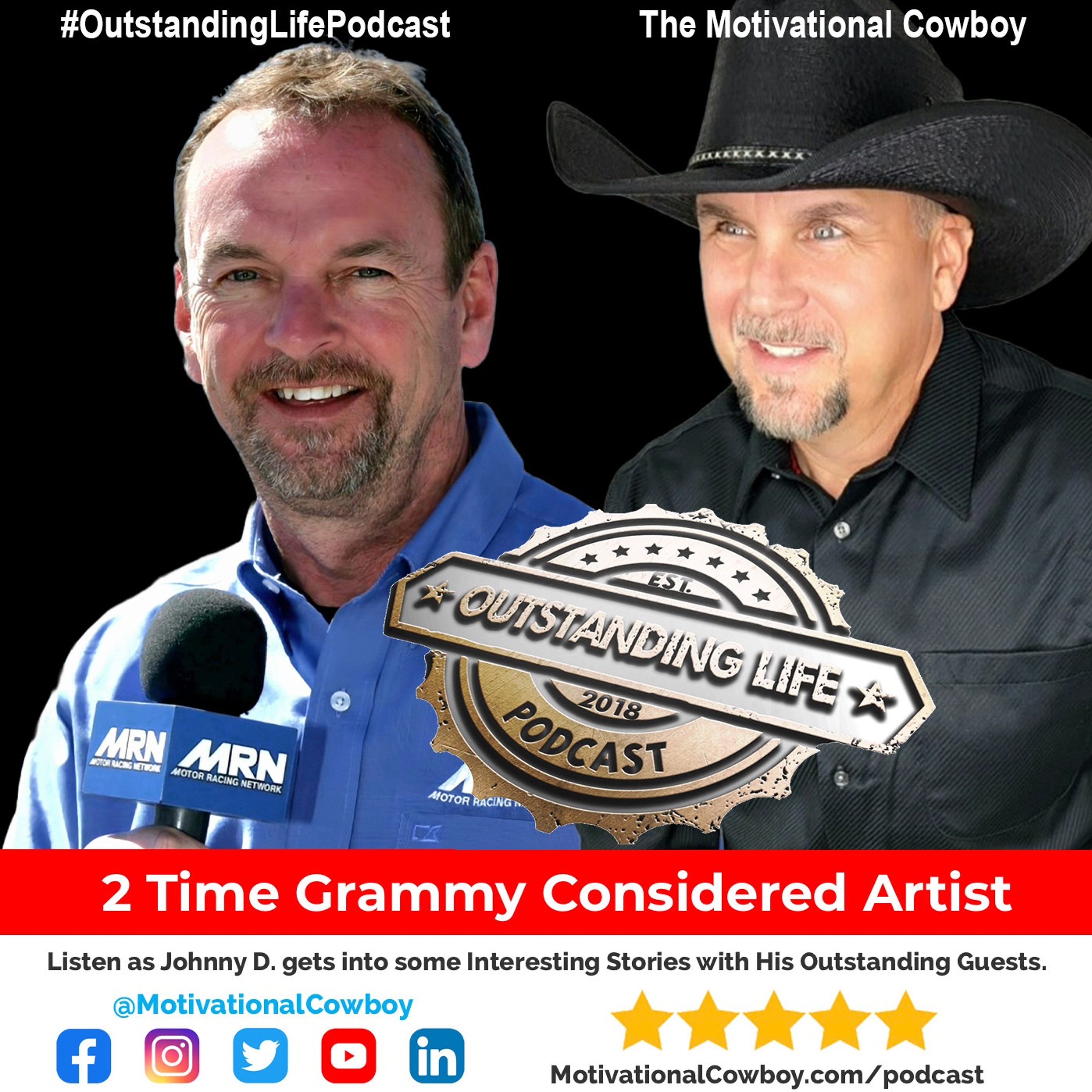 Outstanding Life with the Motivational Cowboy