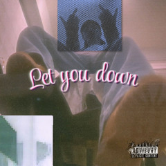 LetYouDown