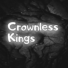 Crownless Kings