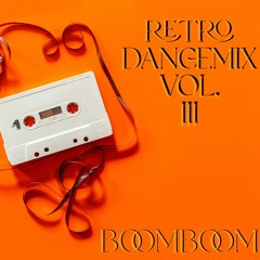 Retro Dance Mix Vol. III