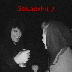 Squadshit 2