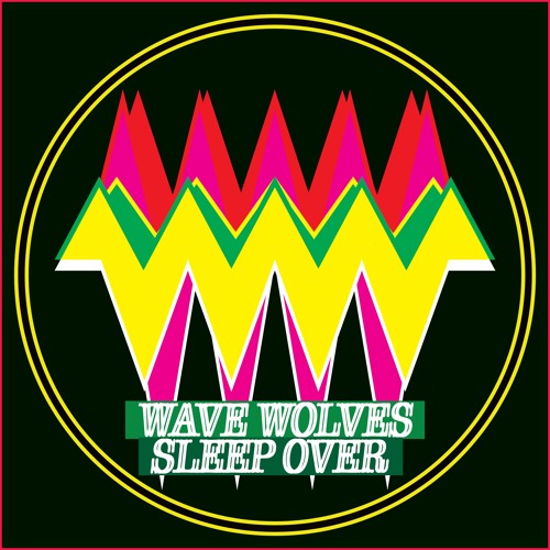Wave Wolves - Let's Get It Together