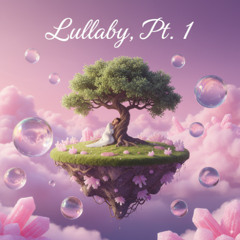 Preview Lullaby, Pt. 1 - Full Tracks on All Other Platforms - Link in description 17