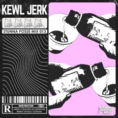 KEWL JERK STUNNA POSSE CULT MIX