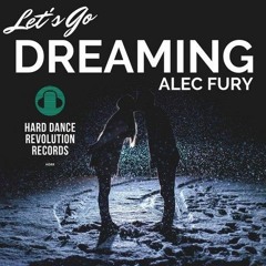 Alec fury let go dreaming