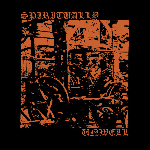 SPIRITUALLY UNWELL