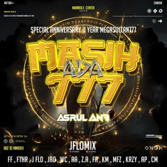 MASIH ADA 777 ( ASRUL ANB ) #ANNIV1STMGS777!
