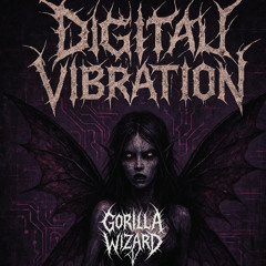 Gorilla Wizard - Digital Vibration