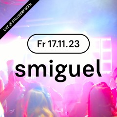 smiguel LIVE @ Stellwerk Bern | 17.11.2023 | UNRESTRAINED