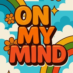 On My Mind
